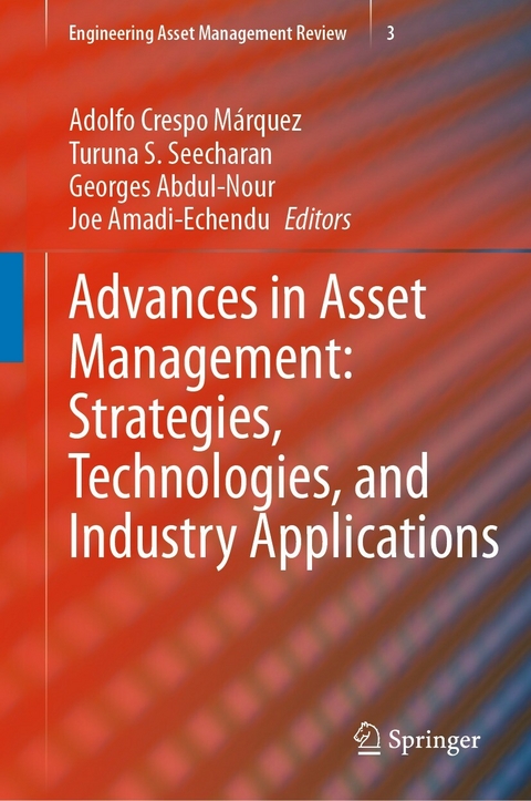 Advances in Asset Management: Strategies, Technologies, and Industry Applications - 