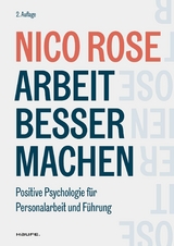 Arbeit besser machen - Nico Rose