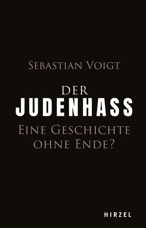 Der Judenhass -  Sebastian Voigt