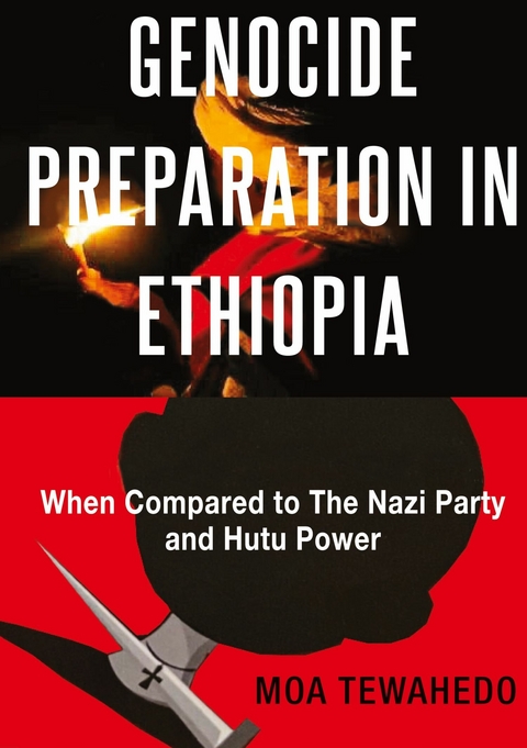 GENOCIDE PREPARATION IN ETHIOPIA -  Moa Tewahedo
