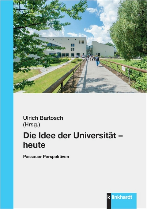 Die Idee der Universität - heute - 