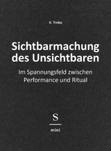 Sichtbarmachung des Unsichtbaren - K. Trnka