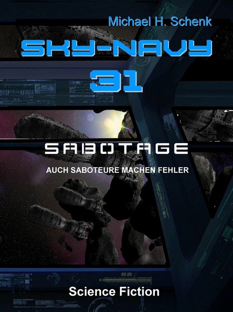 Sky-Navy 31 - Sabotage - Michael Schenk