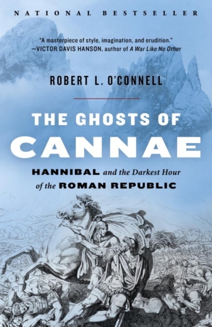Ghosts of Cannae -  Robert L. O'Connell