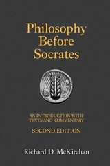 Philosophy Before Socrates - McKirahan, Richard D.