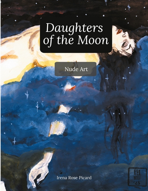 Daughters of the Moon -  Irena Rose Picard