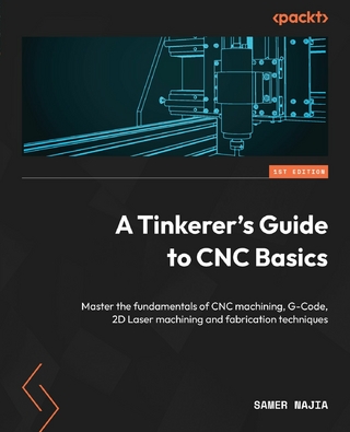 Tinkerer's Guide to CNC Basics - Samer Najia