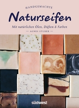 Handgemachte Naturseifen -  Agnes Stuber