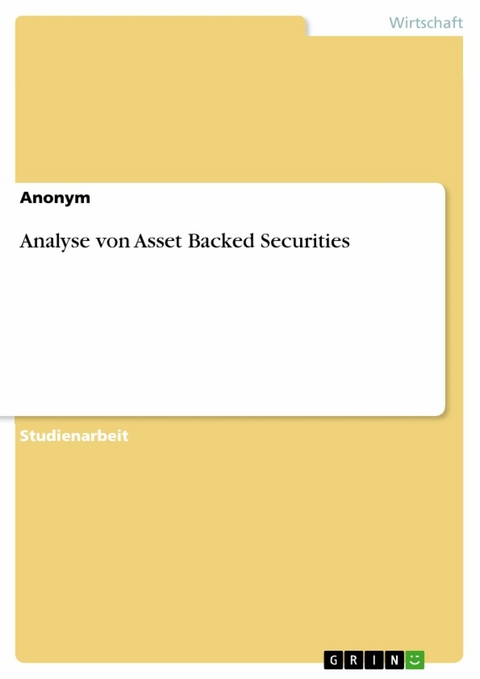 Analyse von Asset Backed Securities -  Anonym