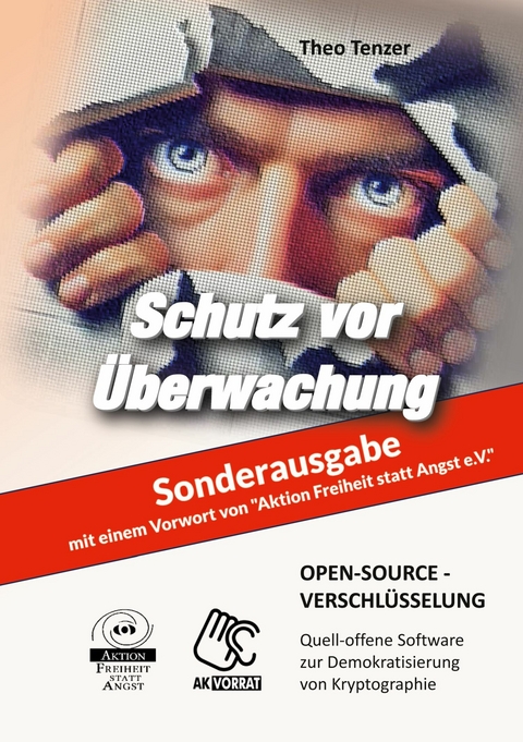 Open- Source- Verschlüsselung - Sonderausgabe -  Theo Tenzer