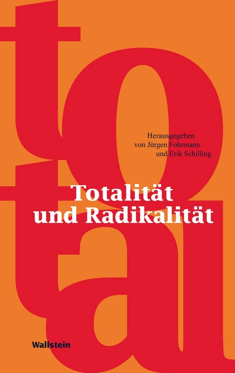 Totalität und Radikalität - 