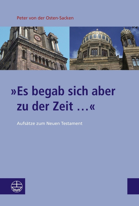 »Es begab sich aber zu der Zeit ...« -  Peter von der Osten-Sacken