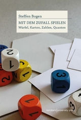 Mit dem Zufall spielen - Steffen Bogen