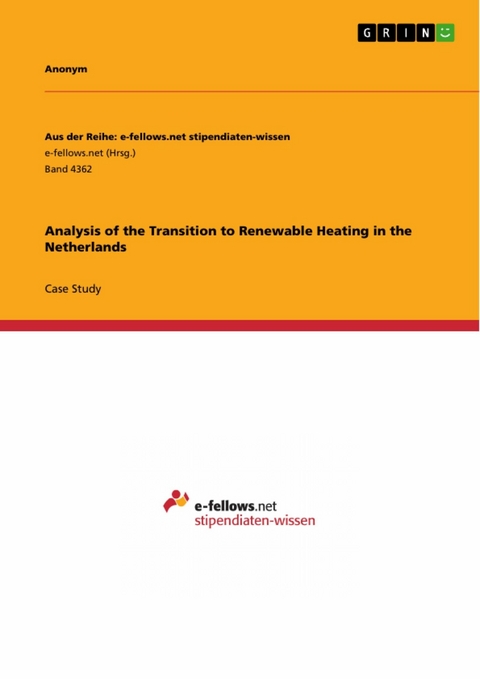 Analysis of the Transition to Renewable Heating in the Netherlands -  Anonymous