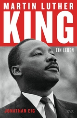 Martin Luther King -  Jonathan Eig
