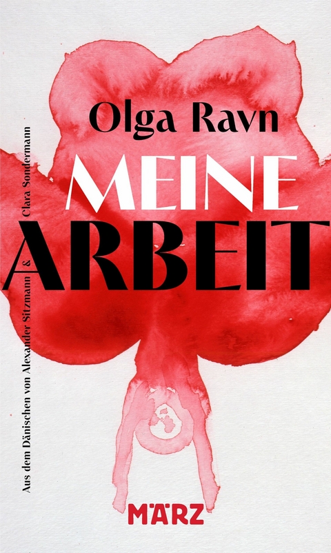 Meine Arbeit -  Olga Ravn