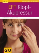 EFT Klopf-Akupressur - Robert Rother, Gabriele Rother