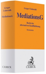 Mediationsgesetz - Reinhard Greger, Hannes Unberath