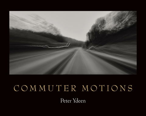 Commuter Motions - Peter Ydeen
