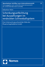 Schenkungsanfechtung bei Auszahlungen im verdeckten Schneeballsystem - Sebastian Heim