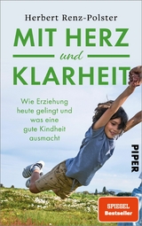 Mit Herz und Klarheit -  Herbert Renz-Polster