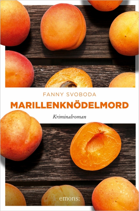 Marillenknödelmord - Fanny Svoboda