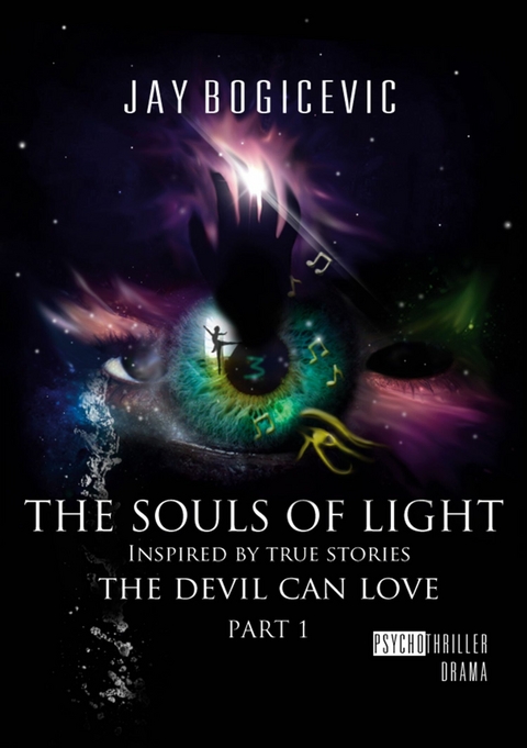 The Souls of Light -  Jay Bogicevic