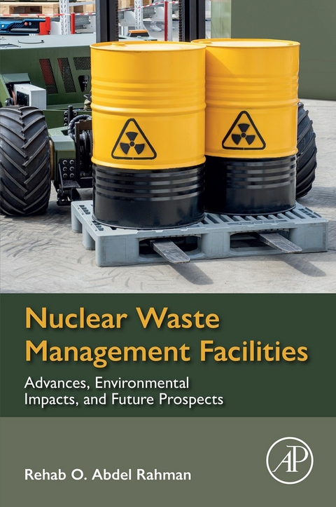 Nuclear Waste Management Facilities -  Rehab O Abdel Rahman