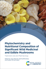 Phytochemistry and Nutritional Composition of Significant Wild Medicinal and Edible Mushrooms - 