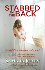 Stabbed in the Back -  Jacqueline Haigh,  Samara Jones