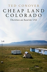 Cheap Land Colorado -  Ted Conover