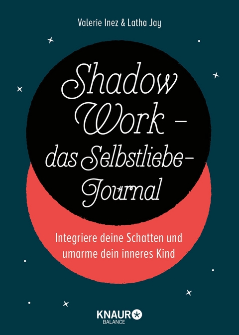 Shadow Work - das Selbstliebe-Journal -  Latha Jay,  Valerie Inez