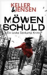 Möwenschuld - Stina Jensen, Ivonne Keller