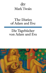 The Diaries of Adam and Eve, Die Tagebücher von Adam und Eva