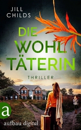 Die Wohltäterin -  Jill Childs