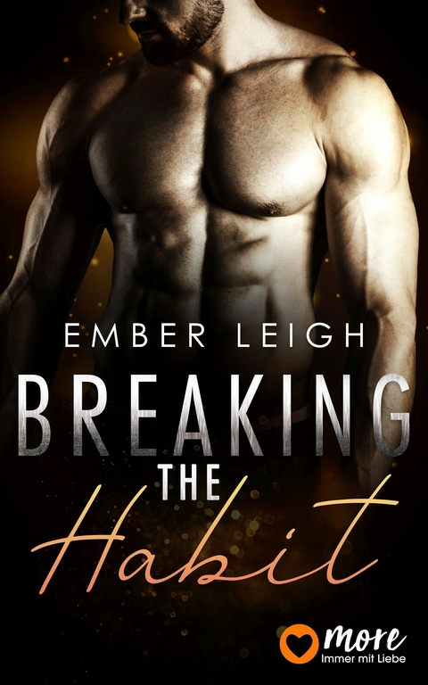 Breaking the Habit -  Ember Leigh