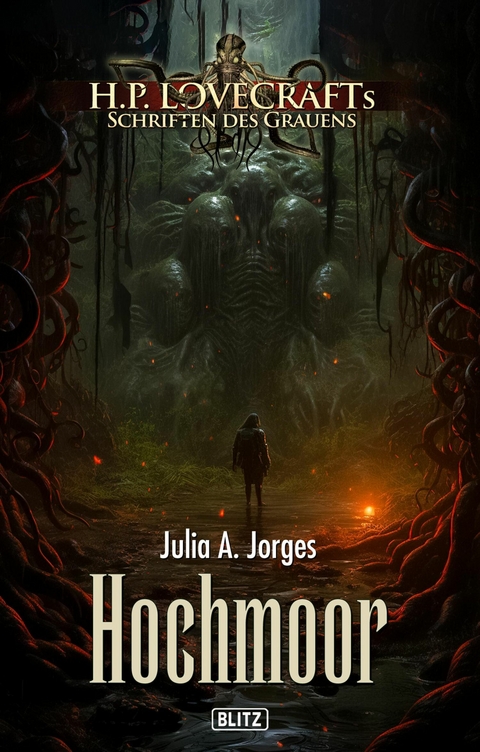 Lovecrafts Schriften des Grauens 38: Hochmoor -  Julia A. Jorges