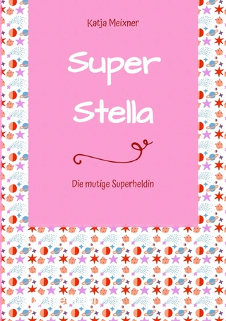 Super Stella - Katja Meixner