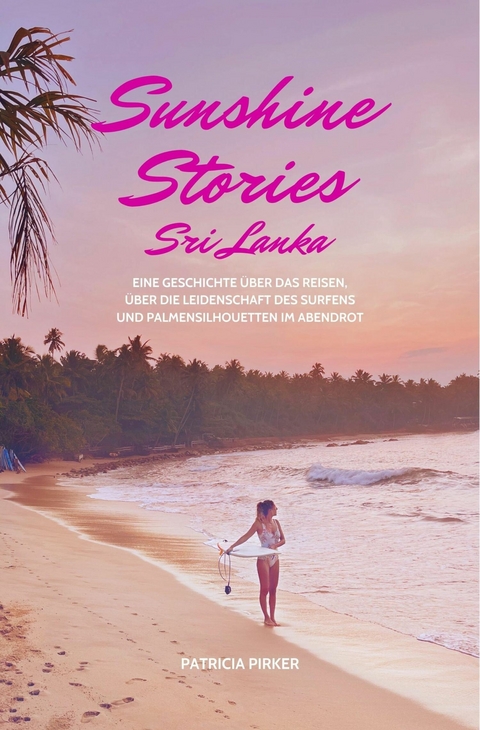 Sunshine Stories Sri Lanka -  Patricia Pirker