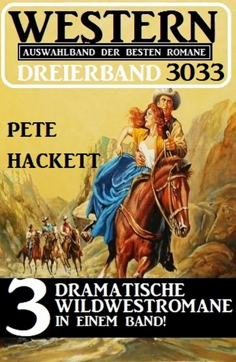 Western Dreierband 3033 -  Pete Hackett