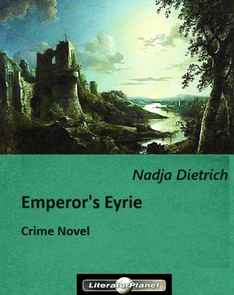 Emperor's Eyrie - Nadja Dietrich