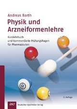 Physik und Arzneiformenlehre - Andreas B. Barth
