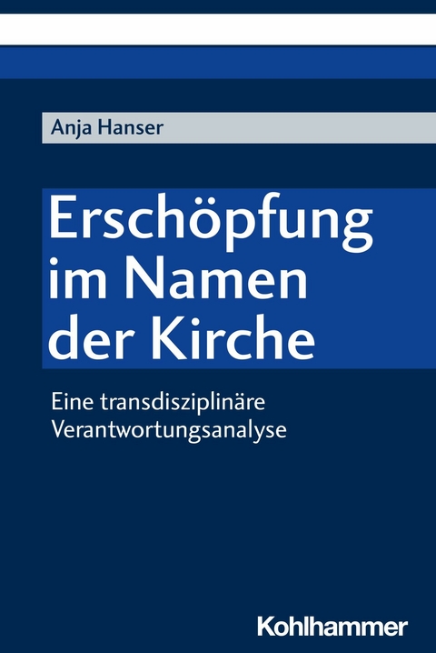 Erschöpfung im Namen der Kirche -  Anja Hanser