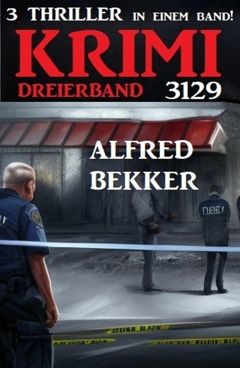 Krimi Dreierband 3129 -  Alfred Bekker