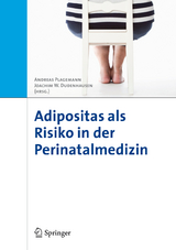 Adipositas als Risiko in der Perinatalmedizin - 