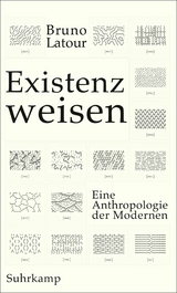 Existenzweisen - Bruno Latour