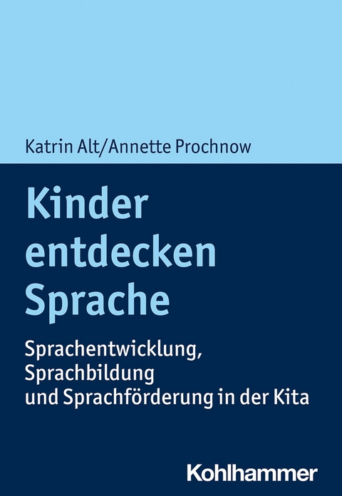 Kinder entdecken Sprache -  Katrin Alt,  Annette Prochnow