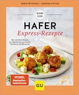 Hafer Express-Rezepte -  Doris Fritzsche,  Martina Kittler