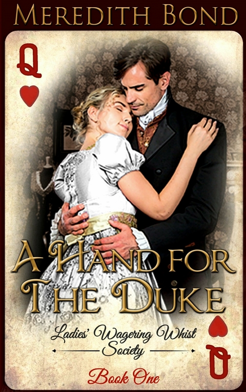 A Hand for the Duke -  Meredith Bond