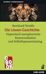 Die Löwen-Geschichte - Bernhard Trenkle